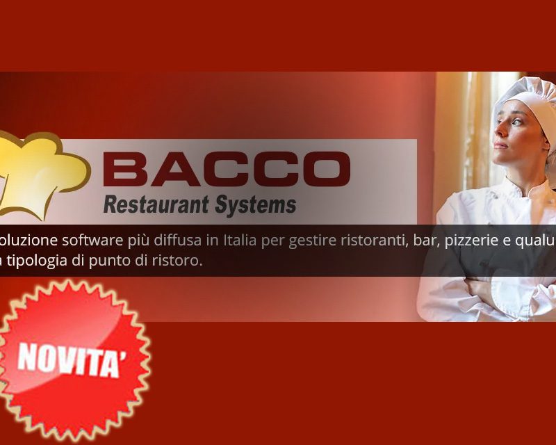 hai un ristorante bar pizzeria scopri Bacco il software più venduto